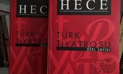 Türk tiyatrosunun geçmişi ve bugünü 'Hece' özel sayısında mercek altına alınıyor