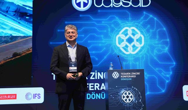 TAYSAD tarafından üçüncü Tedarik Zinciri Konferansı gerçekleştirildi