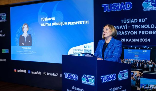 TÜSİAD Sanayide Dijital Dönüşüm Programı'nın STEP etkinliği gerçekleştirildi