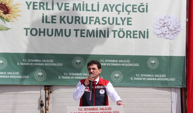 Silivri'de ayçiçeği ve kuru fasulye tohum temini töreni düzenlendi
