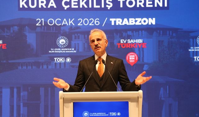 Bakan Uraloğlu, Trabzon'da 'Ev Sahibi Türkiye Kura Çekiliş Töreni'nde konuştu: