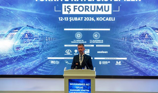 KARDEMİR Yönetim Kurulu Başkanı Oflaz, Türkiye Raylı Sistemler İş Forumu'na katıldı