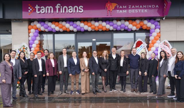 Tam Finans yeni şubesini Küçükçekmece'de açtı