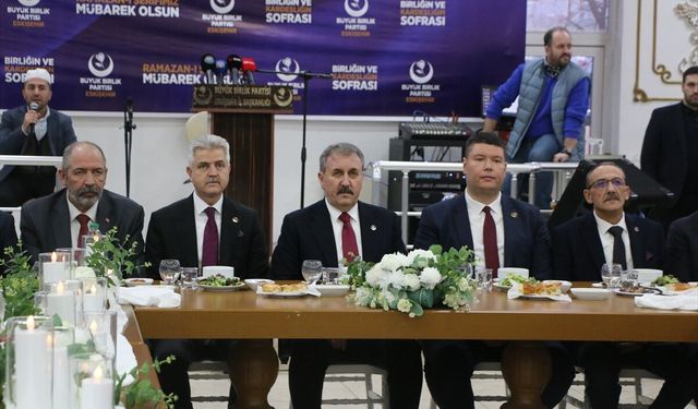 BBP Genel Başkanı Destici, Eskişehir'de iftar programında konuştu: