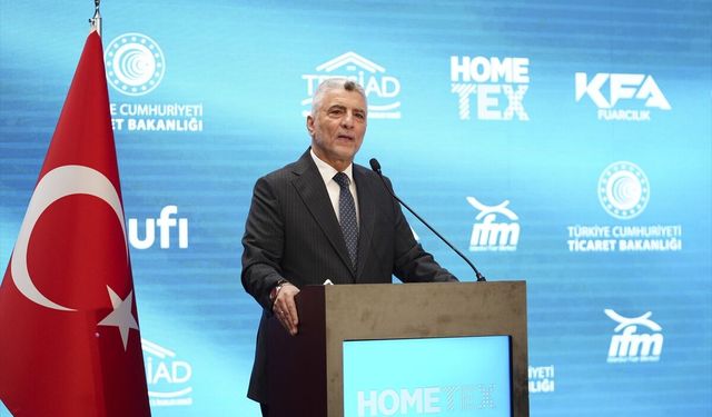 Ticaret Bakanı Bolat, HOMETEX Ev Tekstili Fuarı'nda konuştu: