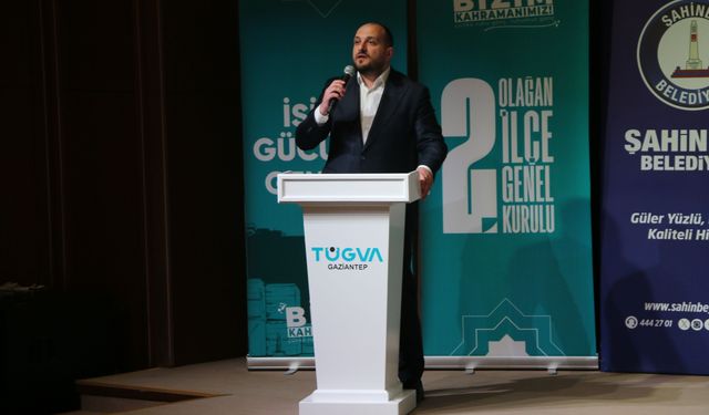 TÜGVA Teşkilat Koordinatörü Karamağara, Gaziantep'te olağan genel kurula katıldı