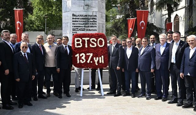 Bursa Ticaret ve Sanayi Odası 137. kuruluş yılını kutluyor