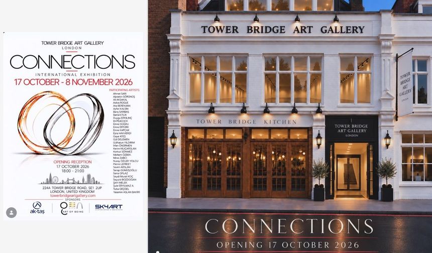 Londra’da 33 Türk sanatçıyı buluşturan Connections sergisi açıldı