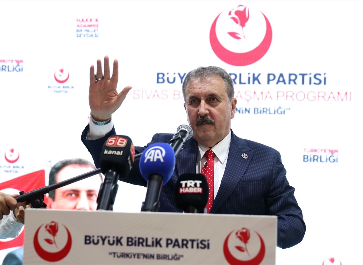 BBP Genel Başkanı Destici, Sivas'ta konuştu: